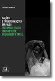 Naciones y Transformaciones en Escena de Christina S. McMahon (Portugués)
