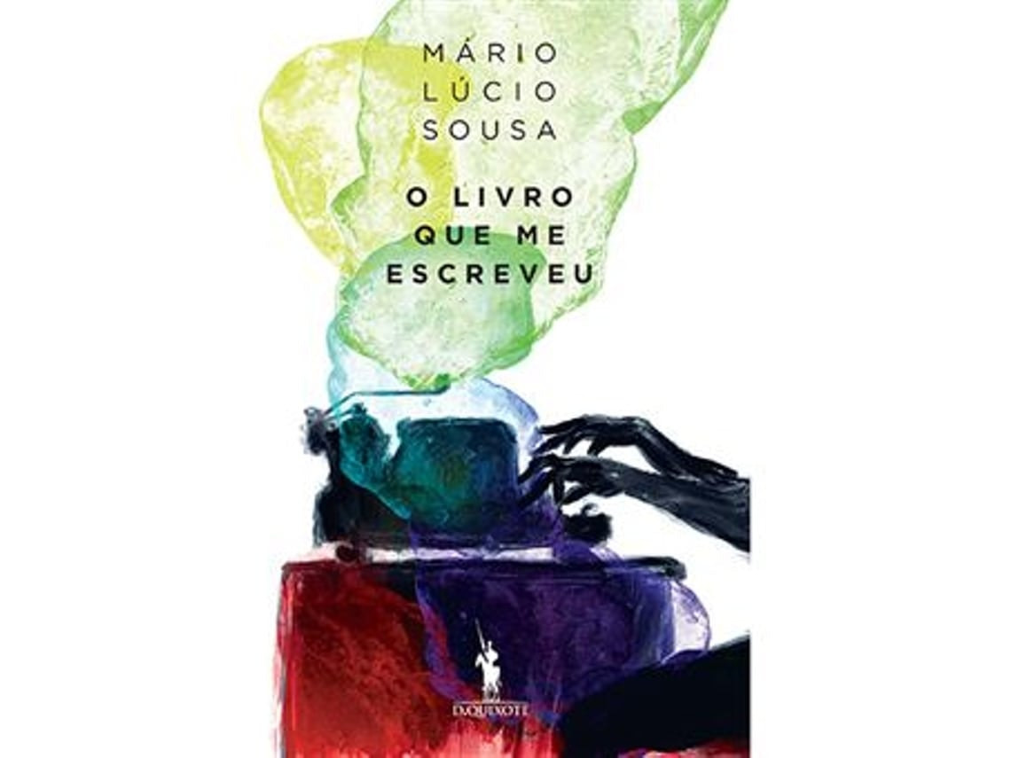 O Livro que Me Escreveu de Mário Lúcio Sousa (Portugués)