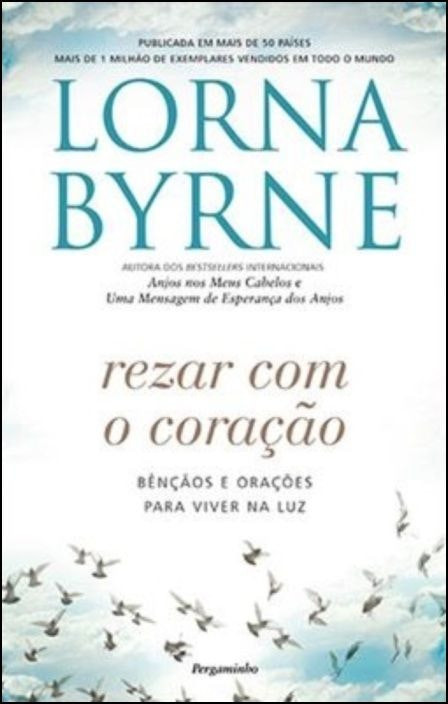 Rezar con el Corazón de Lorna Byrne (Portugués)