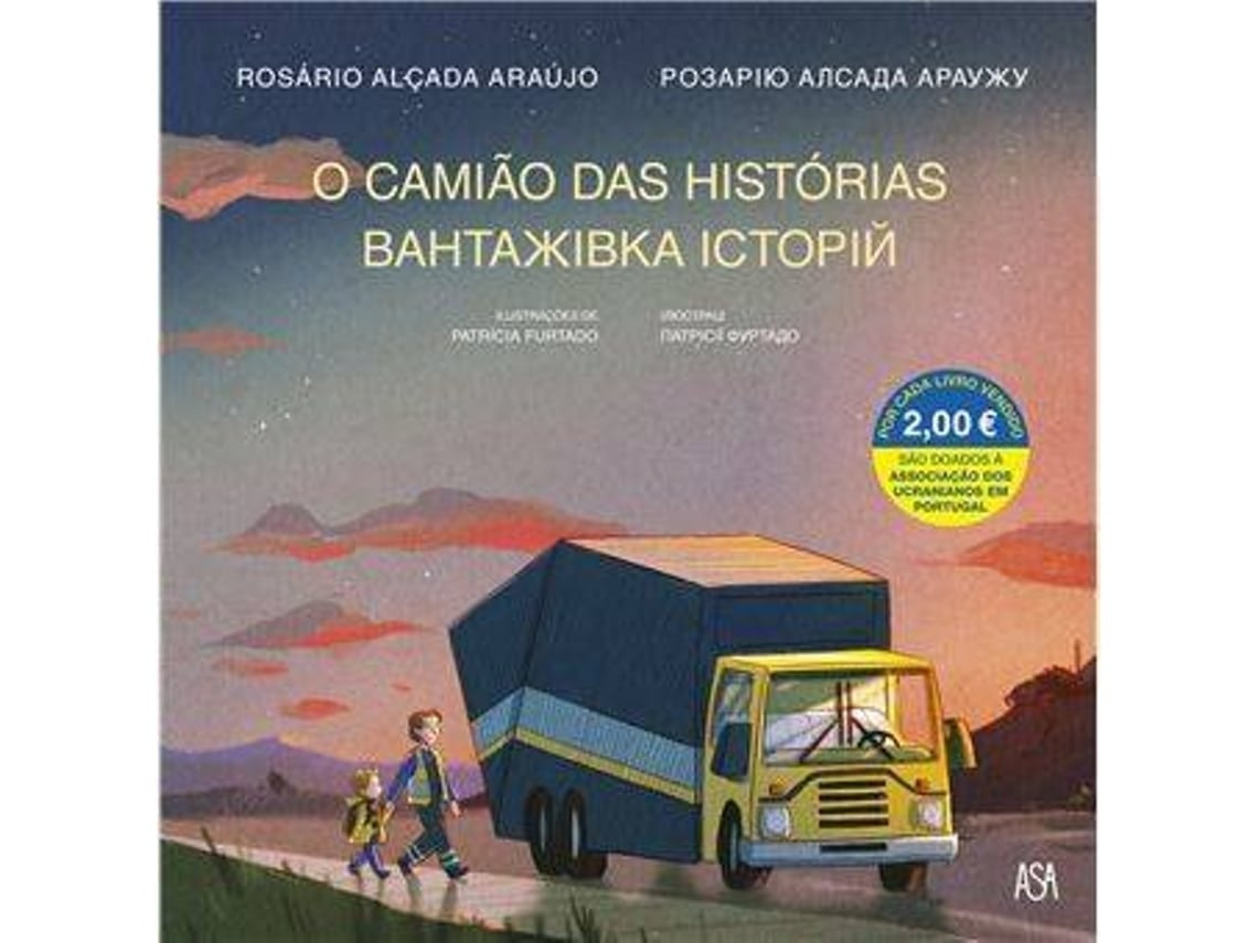 O Camião das Histórias de Rosário Alçada Araújo (Portugués Ucraniano)
