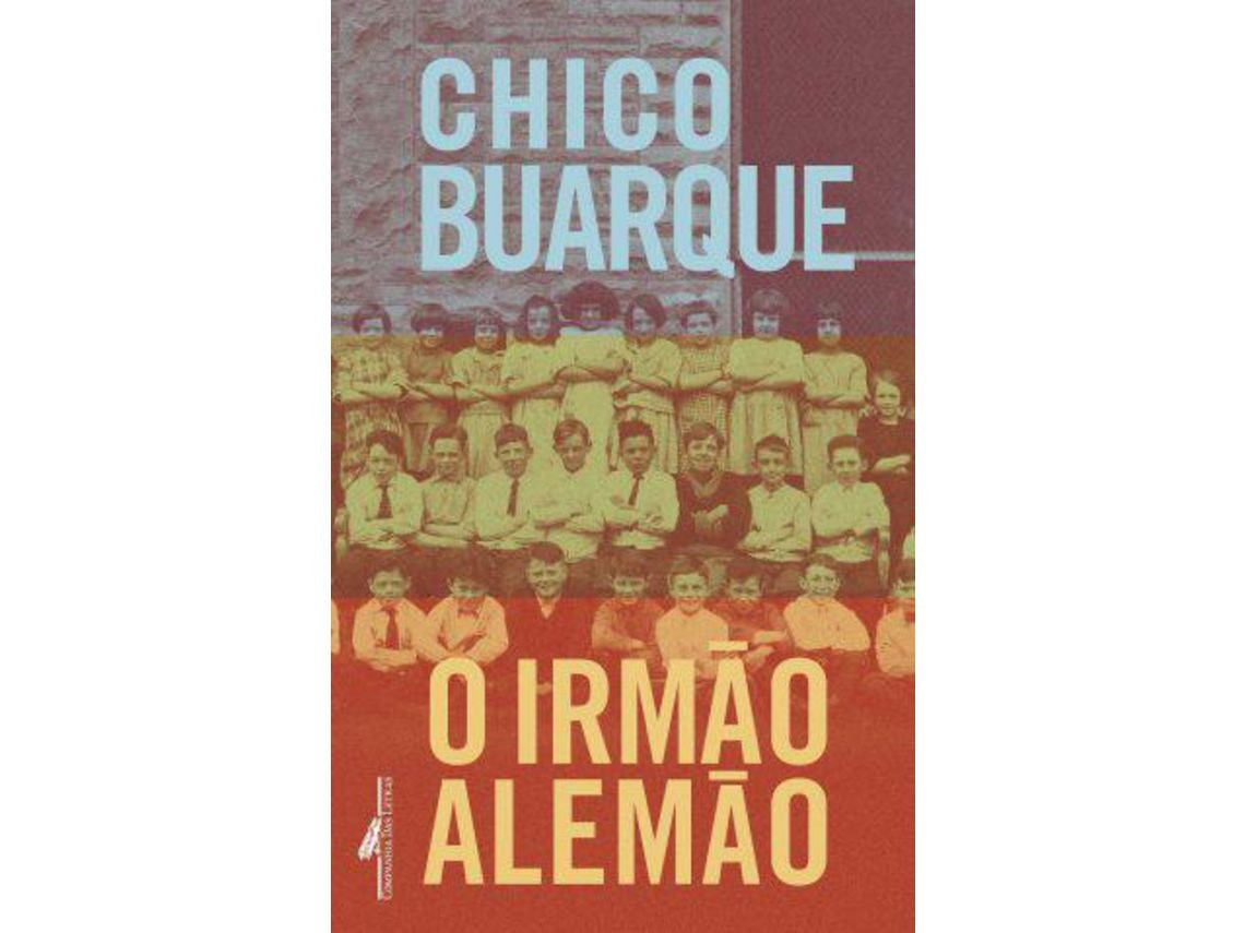 O irmão alemão de Chico Buarque (Portugués)