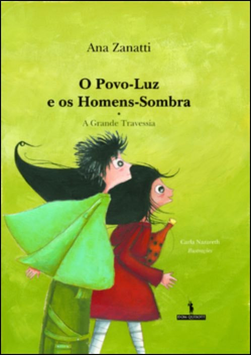 O Povo-Luz e os Homens-Sombra de Ana Zanatti (Portugués)
