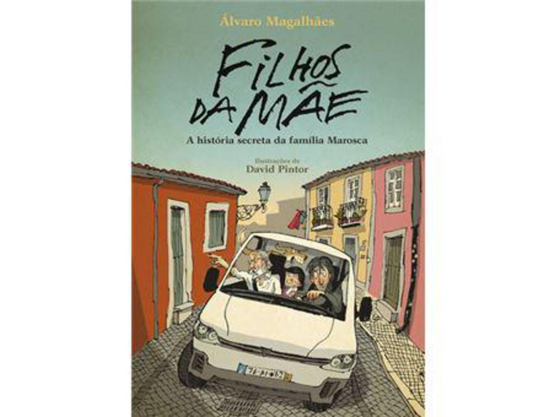 Filhos da Mãe de Álvaro Magalhães y David Pintor (Portugués)