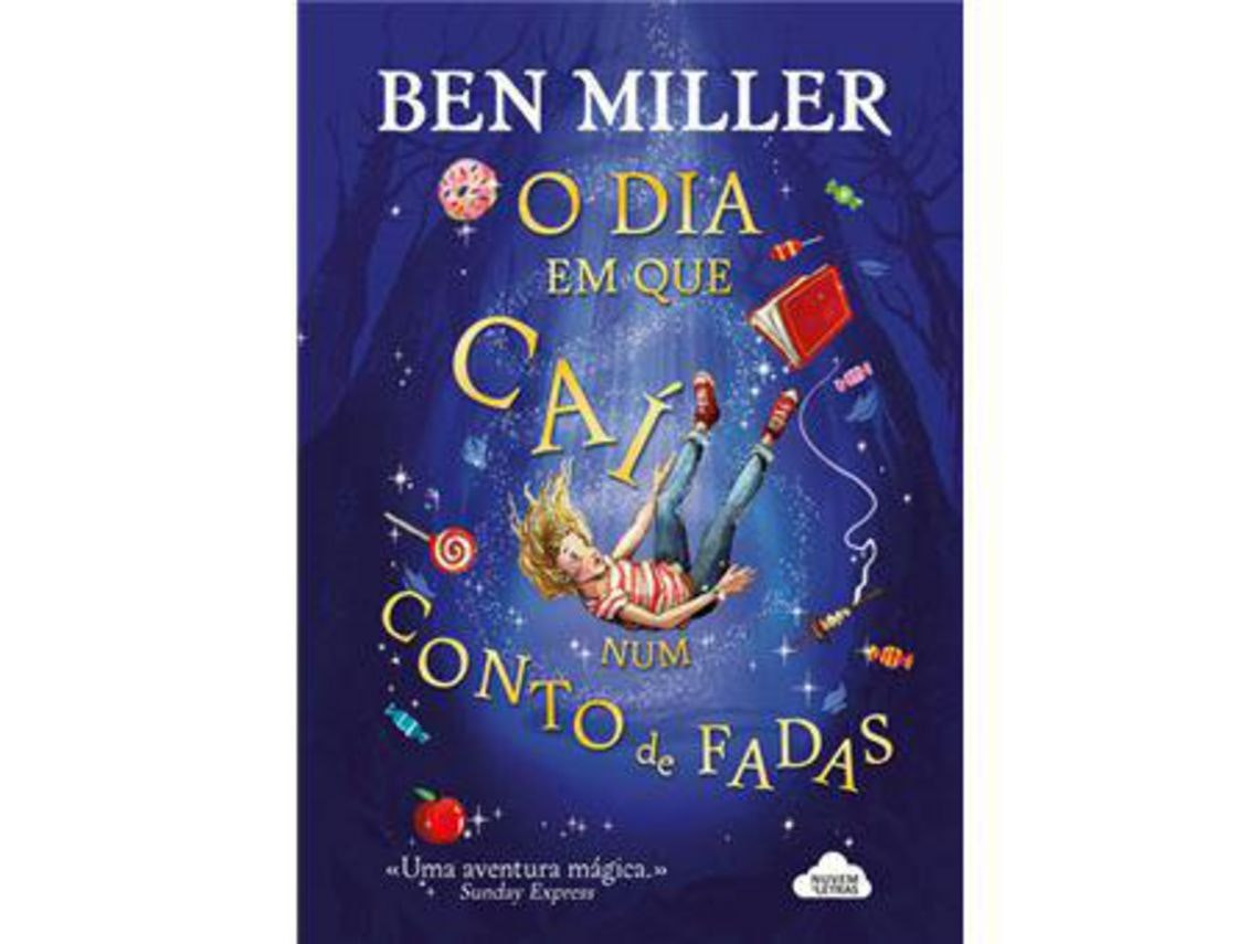 El día que caí en un cuento de hadas de Ben Miller (Portugués)