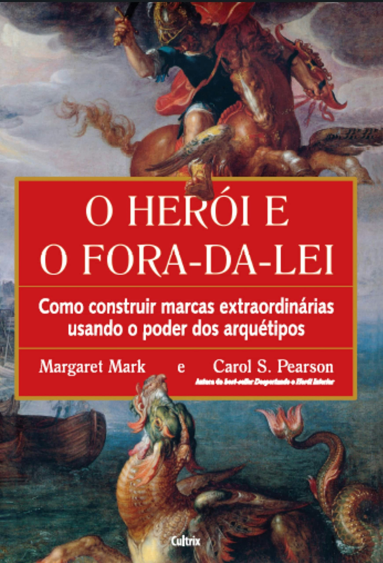 Héroe y el Forajido de Mark y Margaret (Portugués-Brasil)