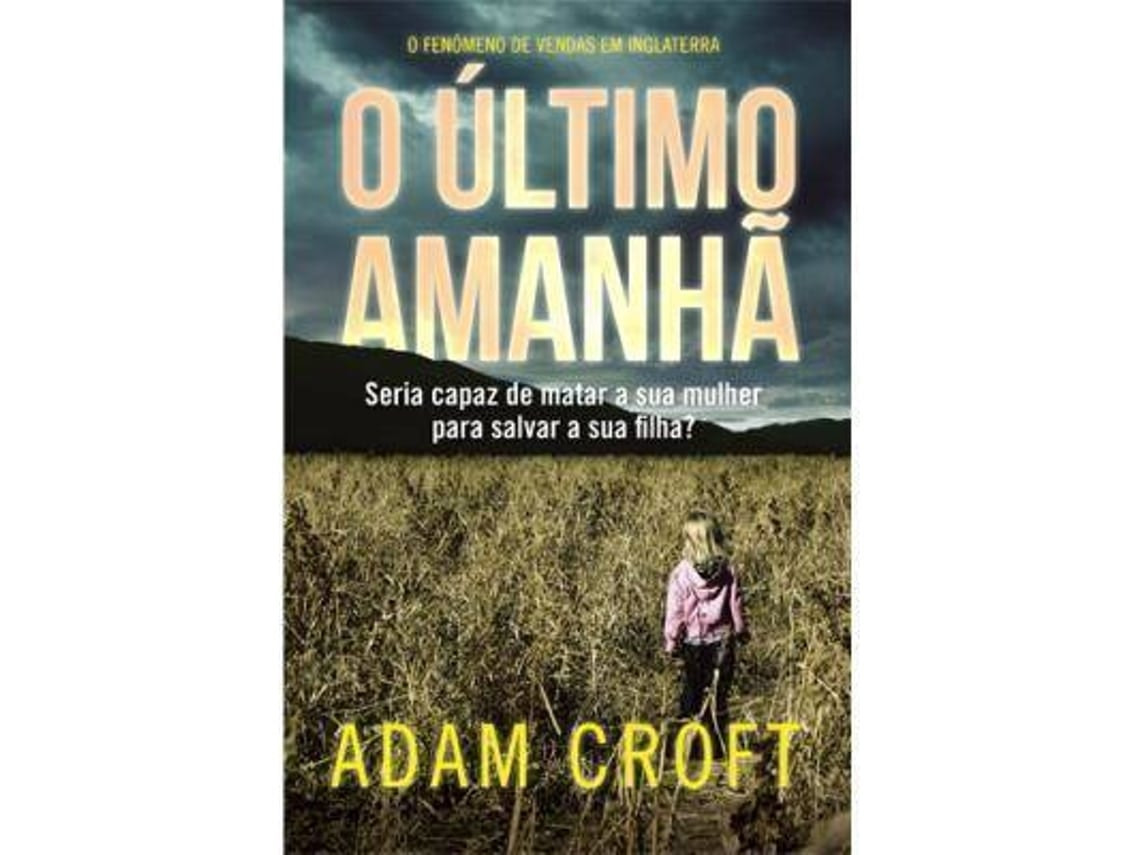 El Último Mañana de Adam Croft (Portugués)