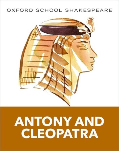 Antony and Cleopatra de William Shakespeare (Inglés)