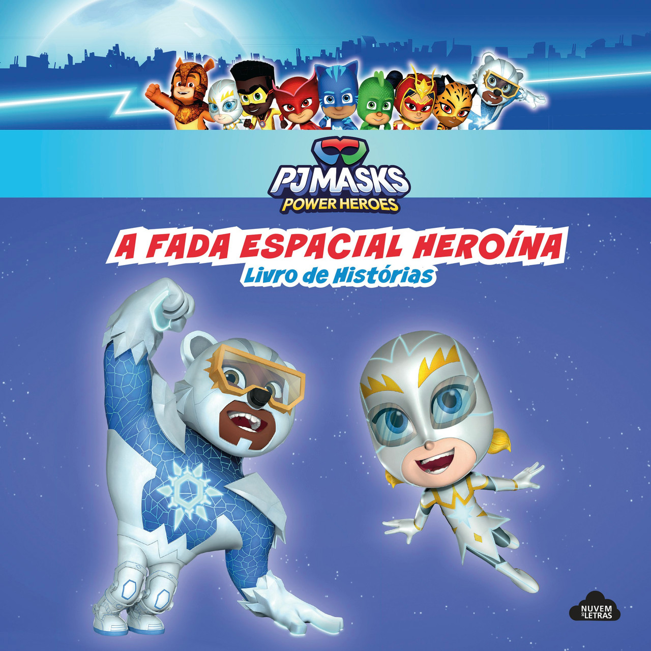 PJ Masks – La Hada Espacial Heroína de Hasbro International (Portugués)