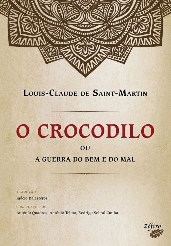 O Crocodilo de Louis-Claude de Saint-Martin (Portugués)