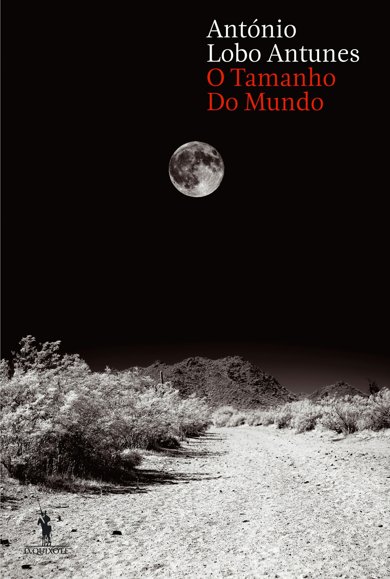 O Tamanho do Mundo by António Lobo Antunes (Portuguese)