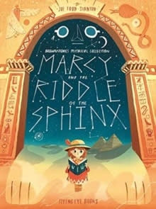 Marcy and the Riddle of the Sphinx de Joe Todd-Stanton (Inglés)