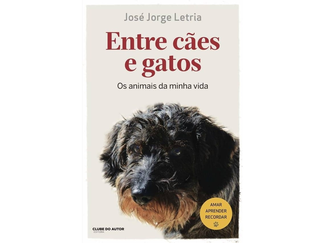 Entre Cães e Gatos de José Jorge Letria (Portugués)