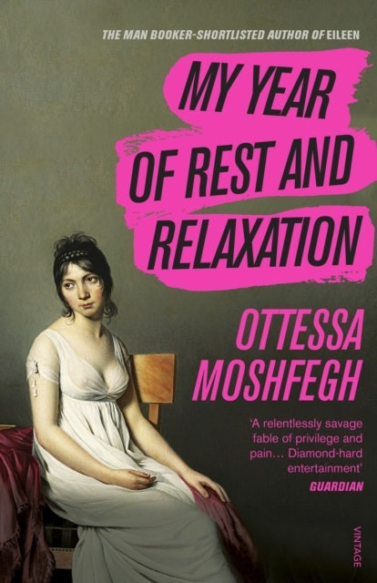 My Year of Rest and Relaxation by Ottessa Moshfegh (English)