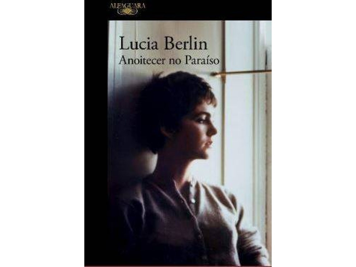 Anoitecer no Paraíso de Lucia Berlin (Portugués)
