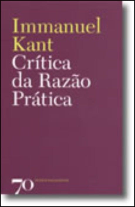 Crítica de la Razón Práctica de Immanuel Kant (Portugués)