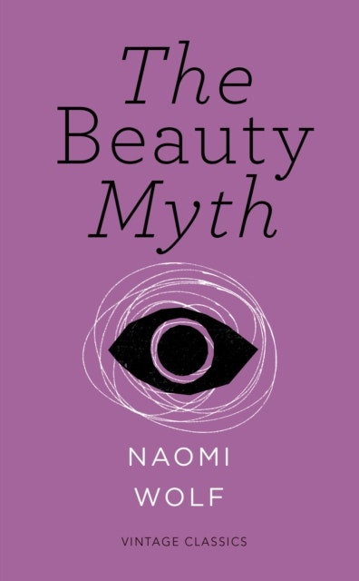 The Beauty Myth de Naomi Wolf (Inglés)