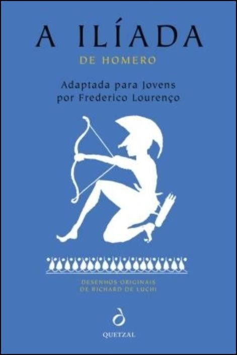 La Ilíada de Homero adaptada para jóvenes (Portugués)