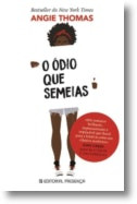 El odio que das de Angie Thomas (Portugués)