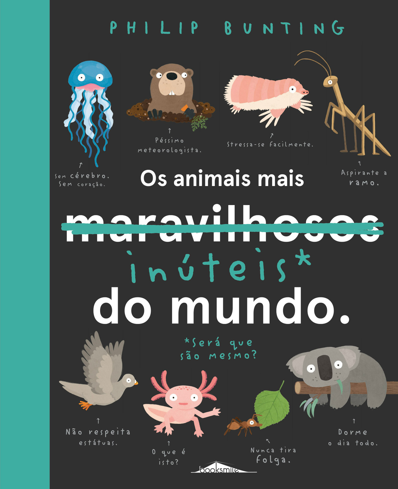 Los animales más inútiles del mundo de Philip Bunting (Portugués)