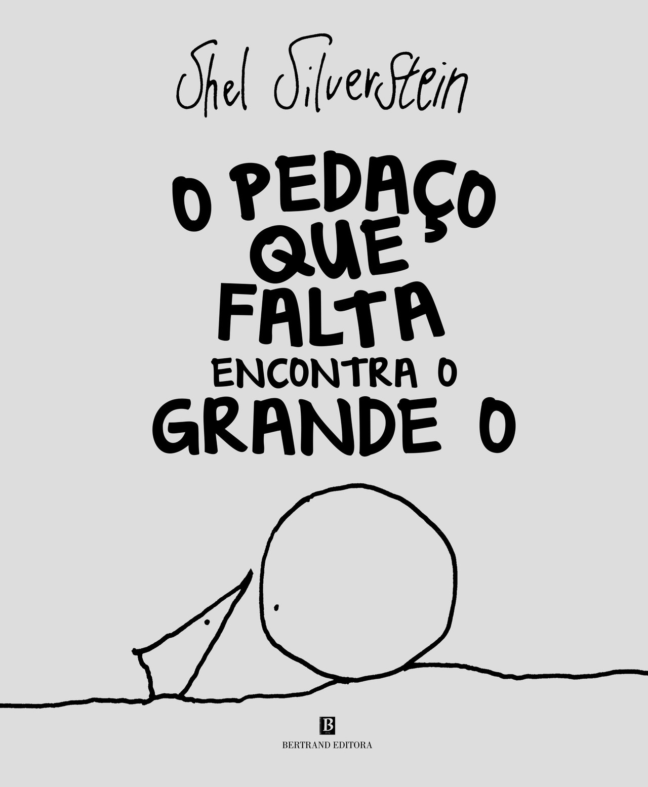 El trozo que falta de Shel Silverstein (Portugués)