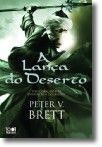 La Lanza del Desierto de Peter V. Brett (Portugués)