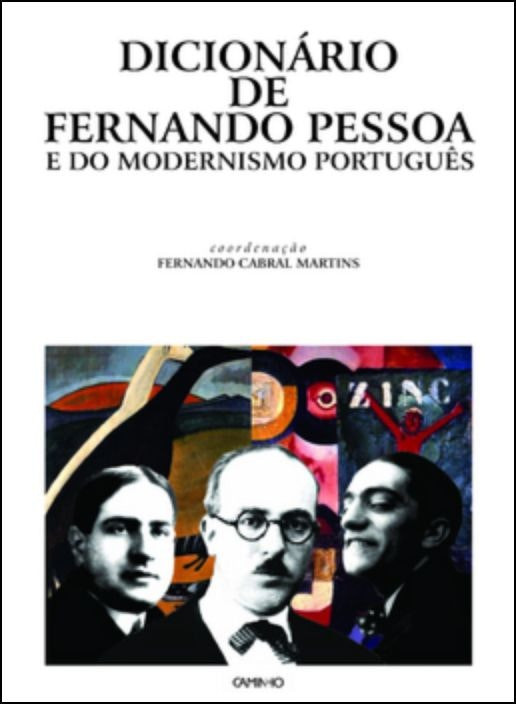 Diccionario de Fernando Pessoa de Fernando Cabral Martins (Portugués)