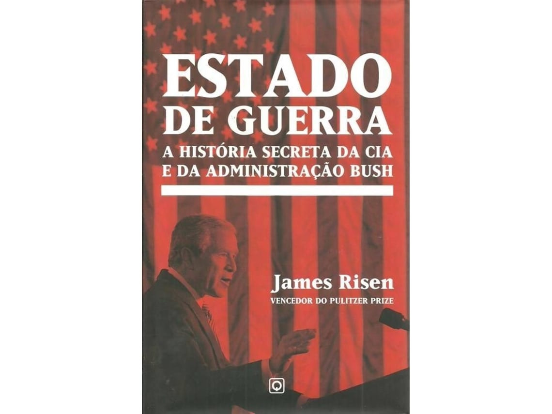 Estado de Guerra de James Risen (Português)