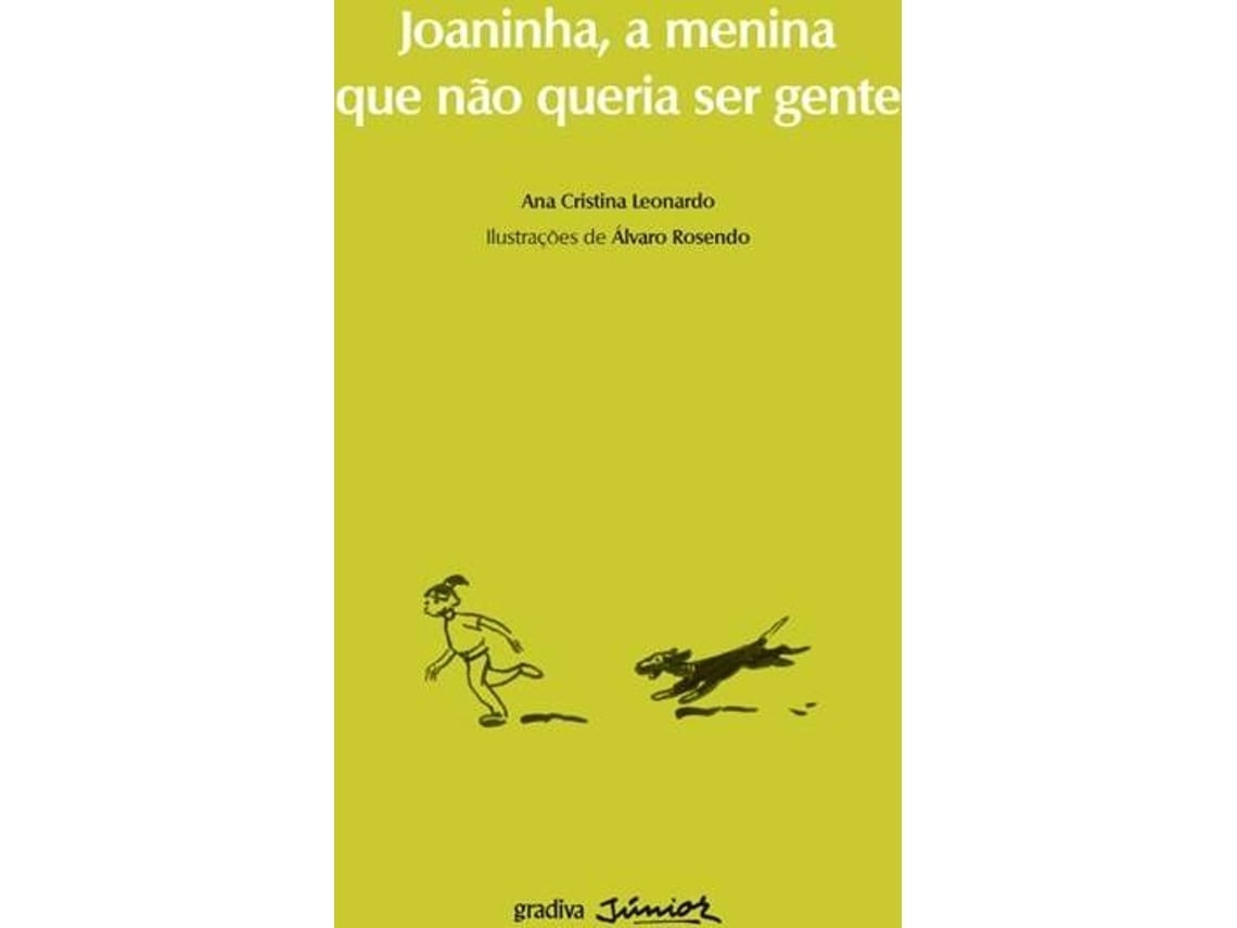 Joaninha — The Girl Who Didn't Want To by Ana Cristina Leonardo (Portuguese)