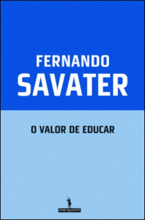 El Valor de Educar de Fernando Savater (Portugués)
