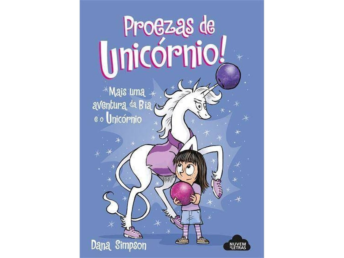 Bia and the Unicorn by Dana Simpson (Portuguese)