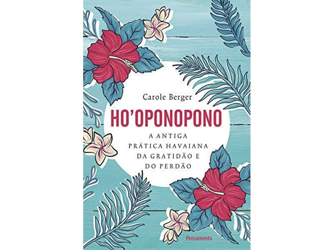 Ho'oponopono de Carole Berger (Portugués)
