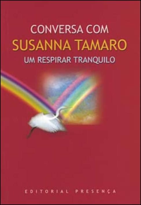 Conversación con Susanna Tamaro de Susanna Tamaro (Portugués)