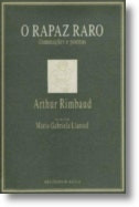 O Rapaz Raro de Rimbaud (Portugués)