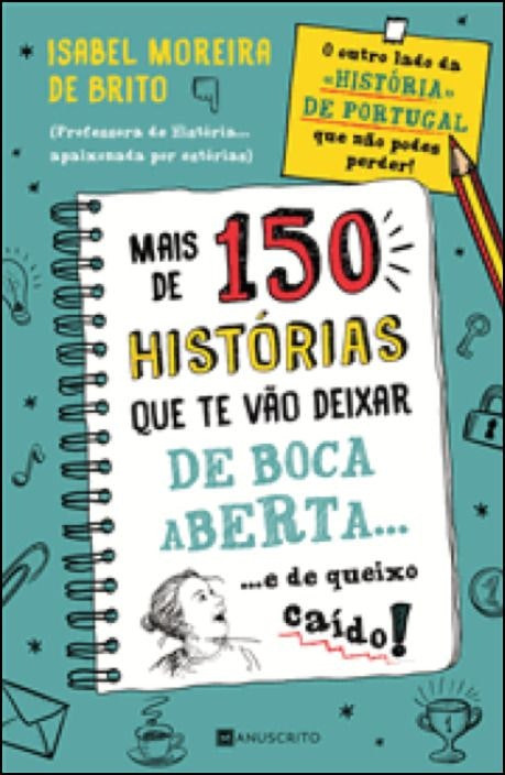 More than 150 Stories to Leave You Amazed by Isabel Moreira Brito (Portuguese)