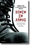 Homem en Armas by Horacio Castellanos Moya (Portuguese)
