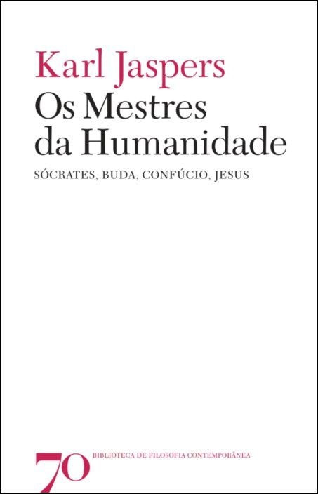 Los Maestros de la Humanidad de Karl Jaspers (Portugués)
