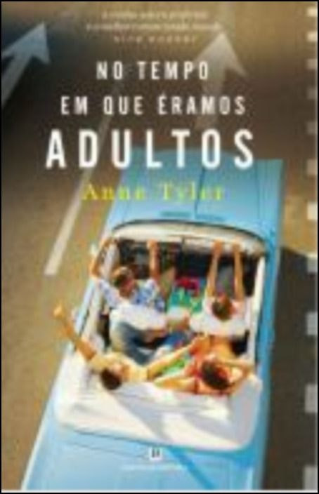 En El Tiempo en Que Éramos Adultos de Anne Tyler (Portugués)