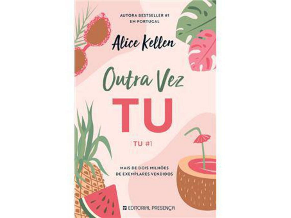 Otra Vez Tú de Alice Kellen (Portugués)