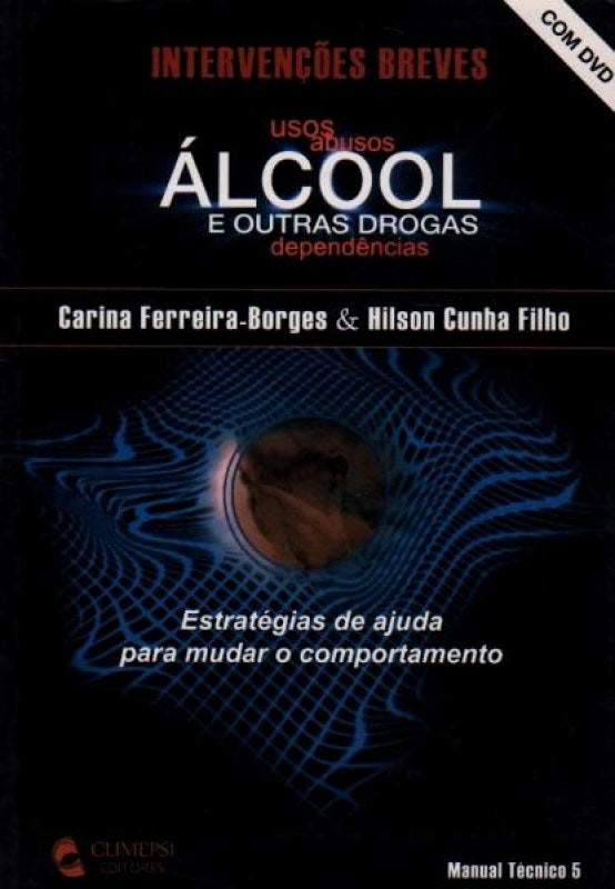 Alcohol y Otras Drogas de Carina Ferreira-Borges (Portugués)