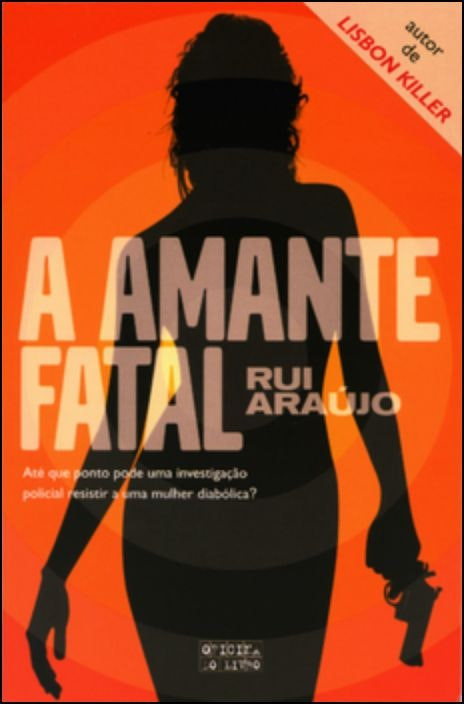 La Amante Fatal de Rui Araújo (Portugués)