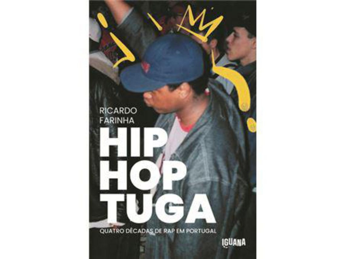 Hip Hop Tuga de Ricardo Farinha (Portugués)