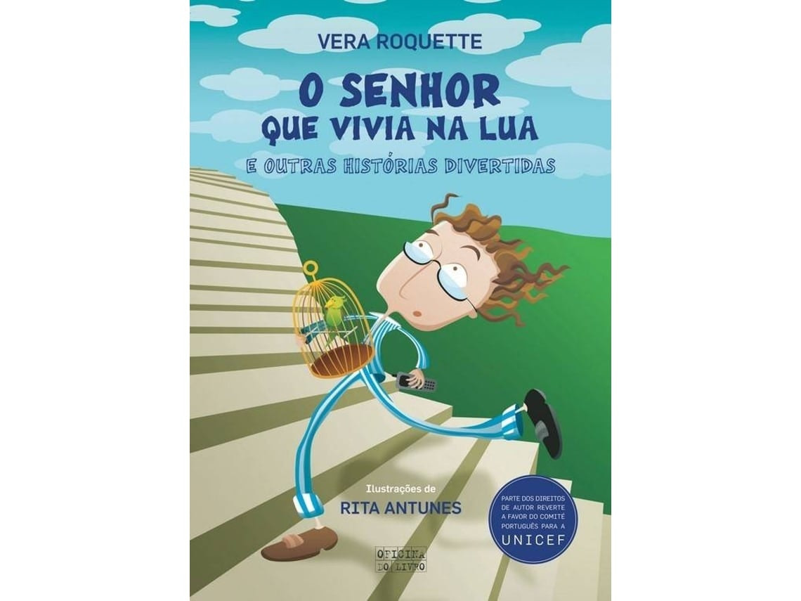El Señor Que Vivía En La Luna y Otras Historias de Vera Roquette (Portugués)