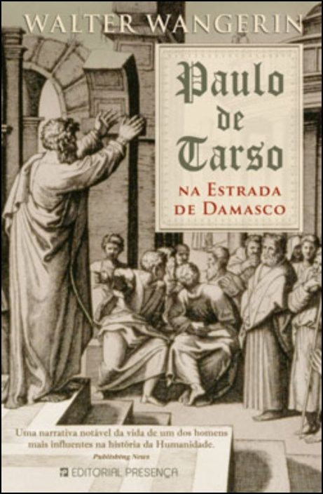 Pablo de Tarso en la Carretera de Walter Wangerin (Portugués)