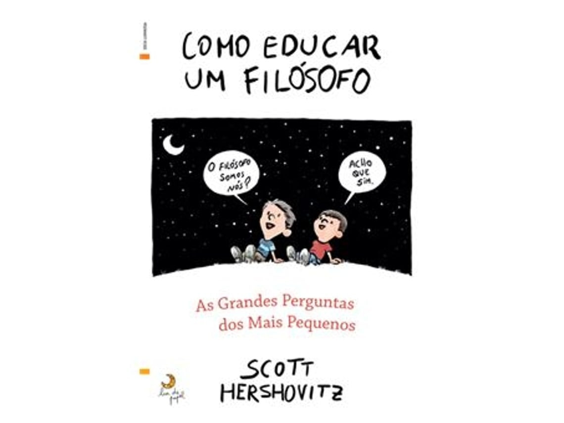 Cómo educar a un filósofo de Scott Hershovitz (Portugués)
