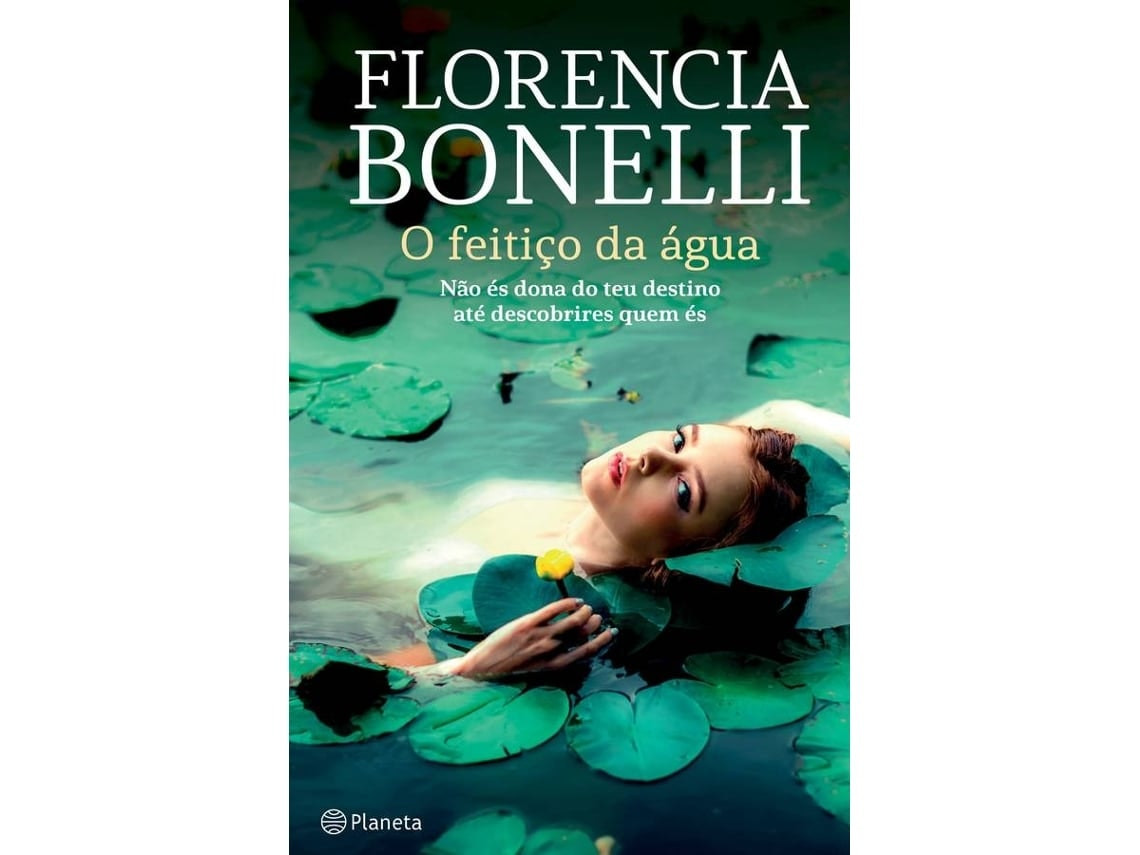 O Feitiço da Água de Florencia Bonelli (Portugués)