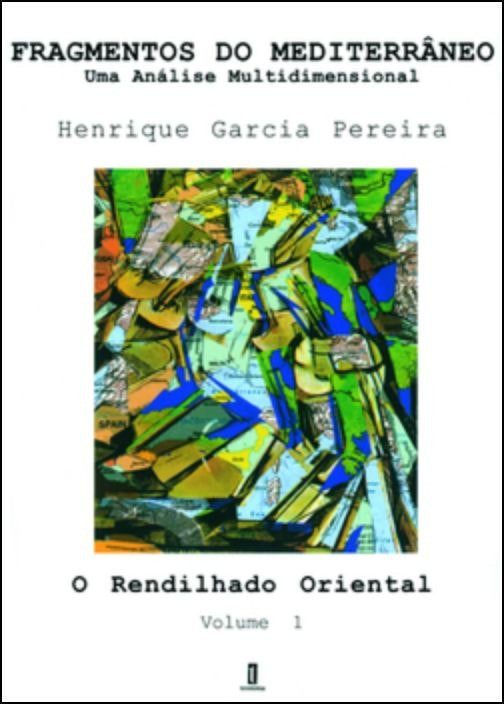 Fragmentos del Mediterráneo I de Henrique Garcia Pereira (Portugués)