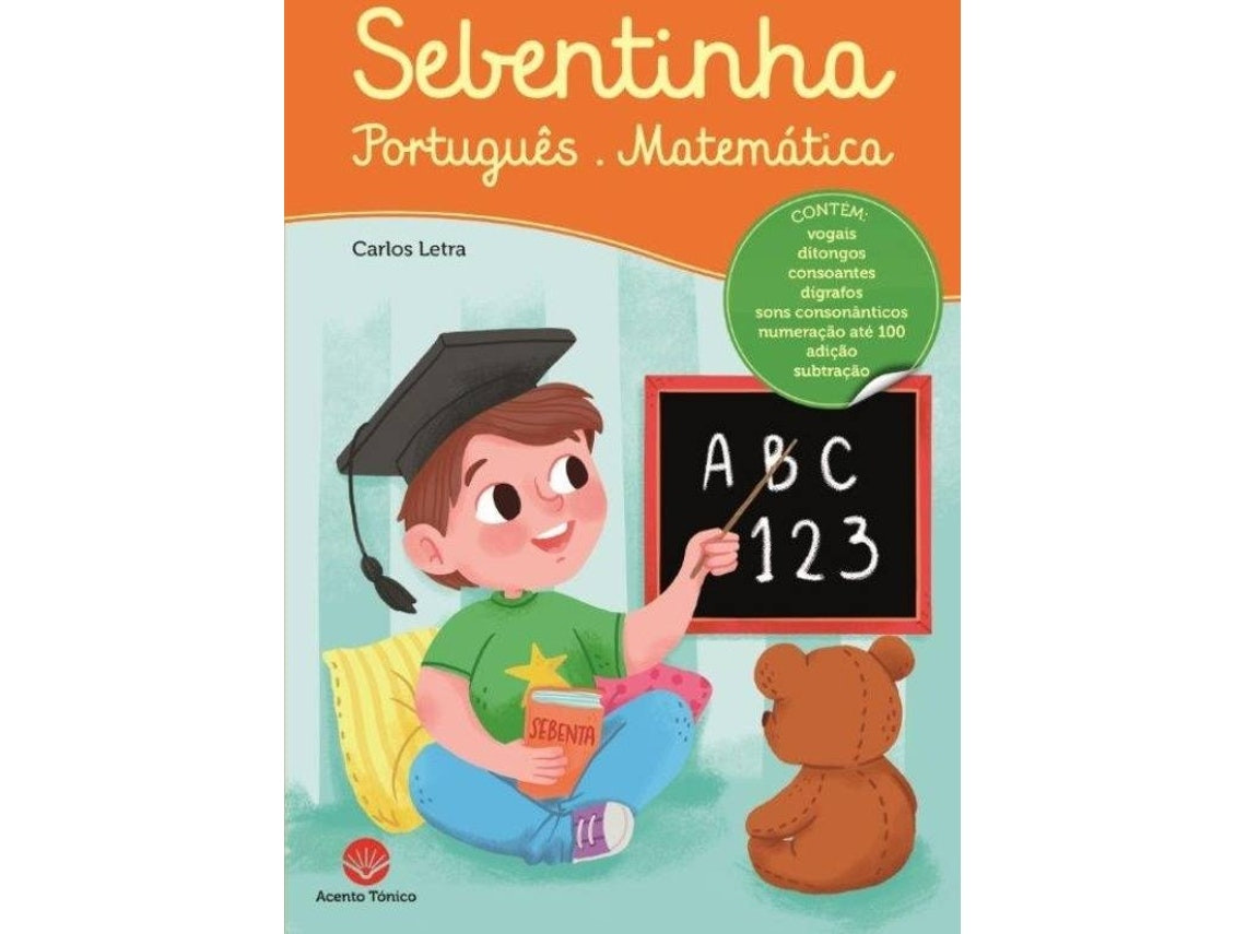 Sebentinha of Portuguese and Mathematics by Carlos Letra (Portuguese)