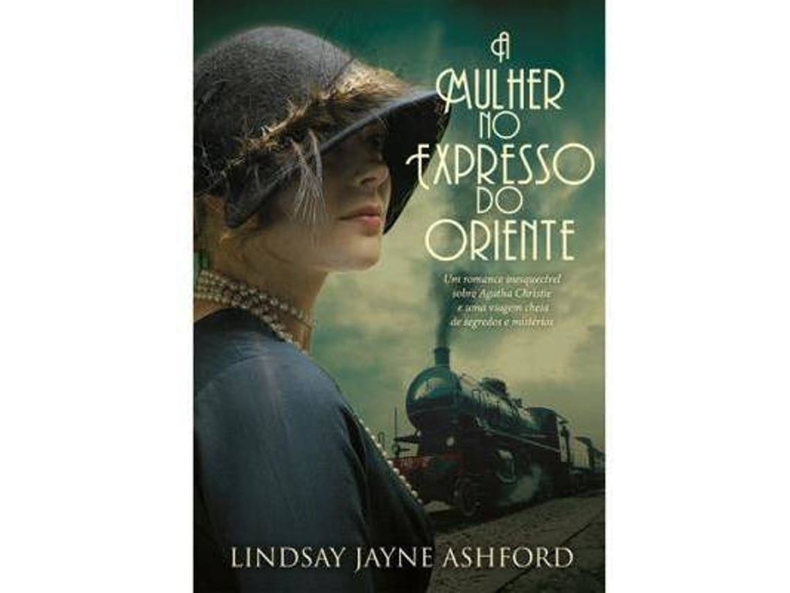 The Woman on the Orient Express de Lindsay Jayne Ashford (Portuguese)