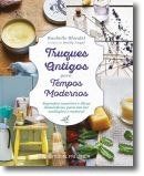 Truques Antigos para Tempos Modernos de Rachelle Blondel (Portugués)