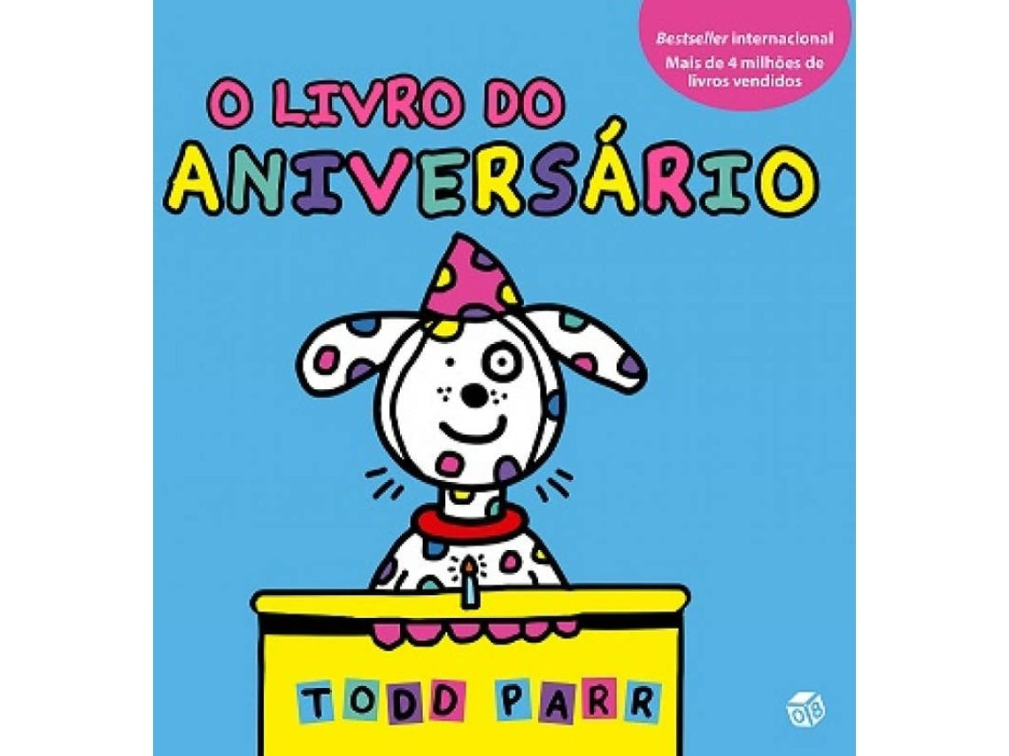 El Libro del Cumpleaños de Todd Parr (Portugués)